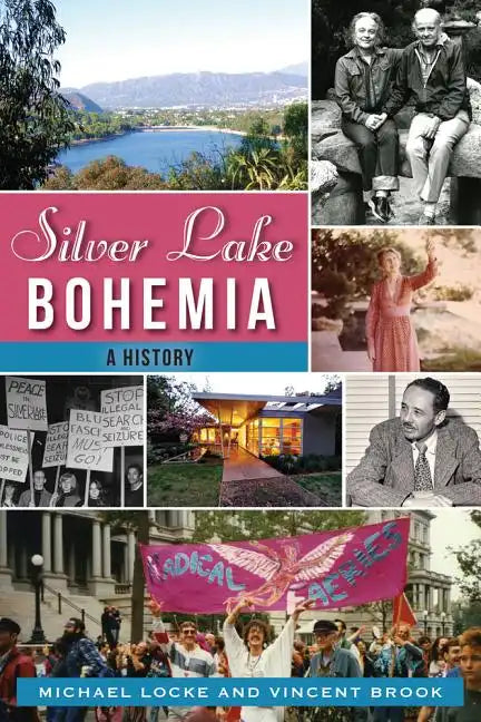 Silver Lake Bohemia: A History - Paperback