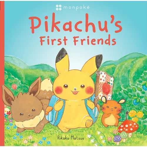 Pikachu's First Friends (Pok駑on Monpoke Picture Book) - Hardcover