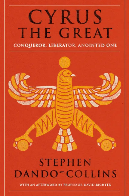 Cyrus the Great - Hardcover