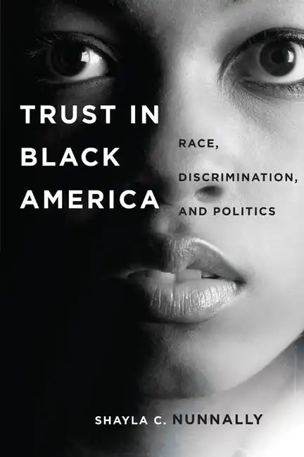 Trust in Black America: Race, Discrimination, and Politics - Paperback
