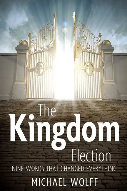 The Kingdom Election - Paperback