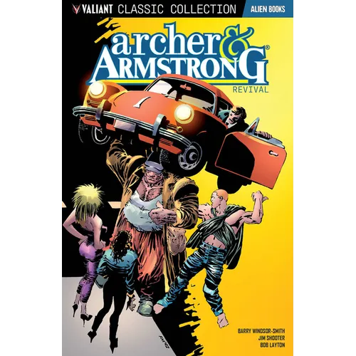 Valiant Classic Collection: Archer and Armstrong Revival - Paperback
