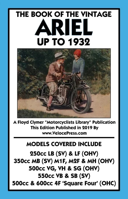 Book of the Vintage Ariel Up to 1932 - All Models Including Square Four - Paperback