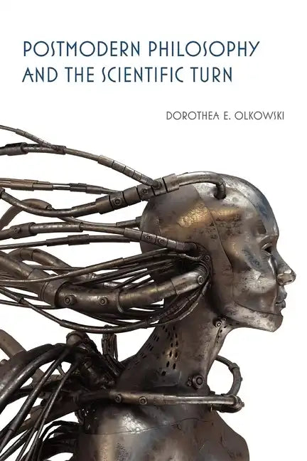Postmodern Philosophy and the Scientific Turn - Paperback