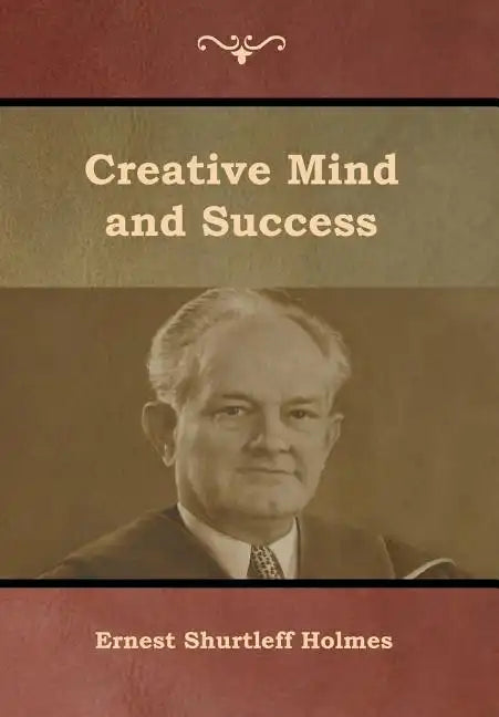 Creative Mind and Success - Hardcover