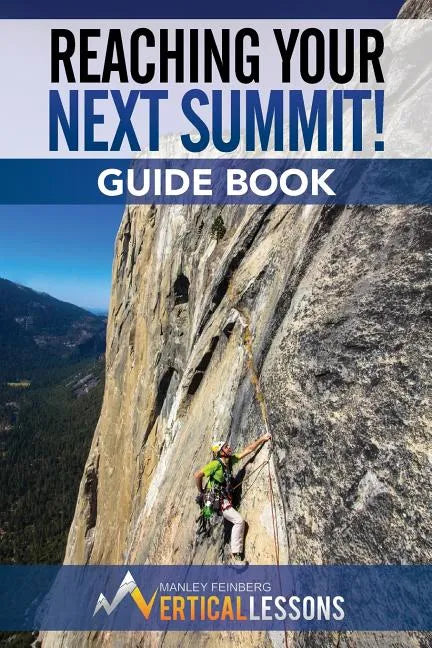 Reaching Your Next Summit! Guide Book - Paperback