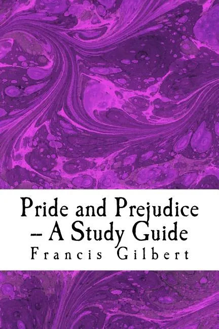 Pride and Prejudice -- A Study Guide - Paperback