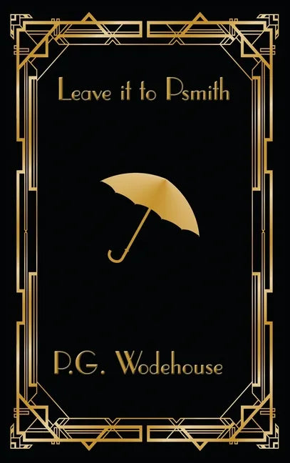 Leave it to Psmith - Hardcover