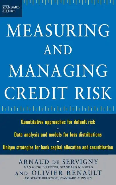 Measuring and Managing Credit Risk - Hardcover