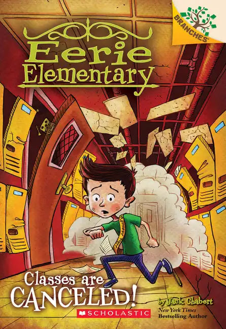 Classes Are Canceled!: A Branches Book (Eerie Elementary #7): Volume 7 - Paperback