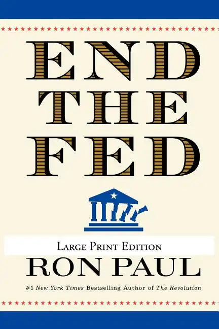 End the Fed - Paperback