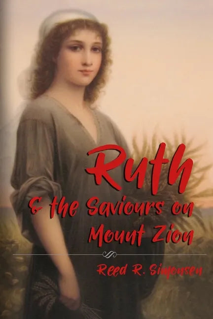 Ruth and the Saviours on Mount Zion - Paperback