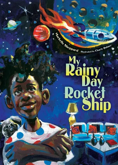 My Rainy Day Rocket Ship - Hardcover