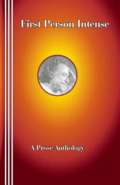 First Person Intense: A Prose Anthology - Paperback