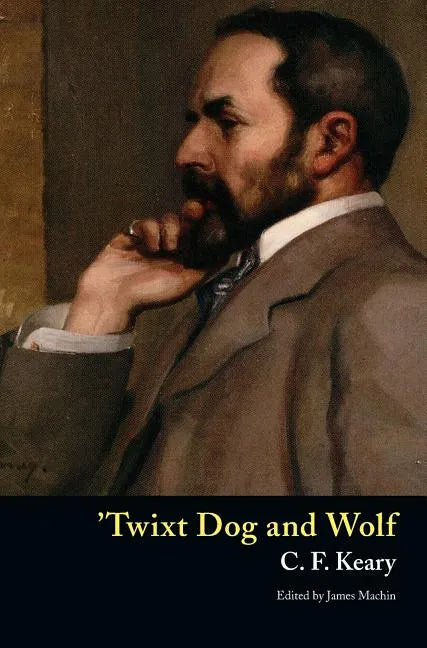 'Twixt Dog and Wolf - Hardcover