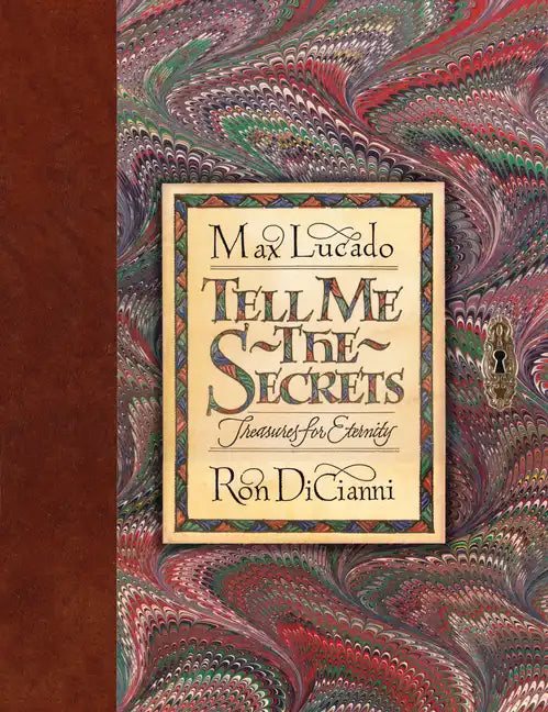 Tell Me the Secrets: Treasures for Eternity (Redesign) - Hardcover