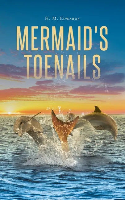 Mermaid's Toenails - Paperback