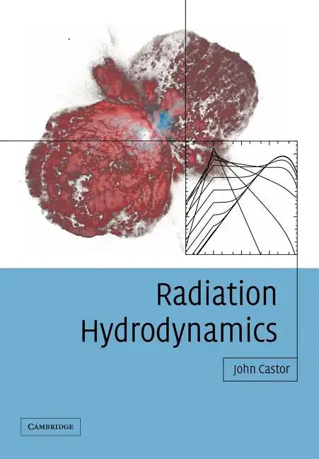 Radiation Hydrodynamics - Paperback