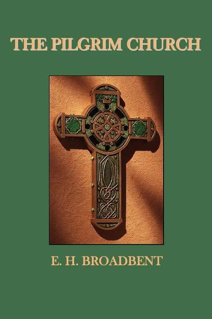 The Pilgrim Church - Paperback