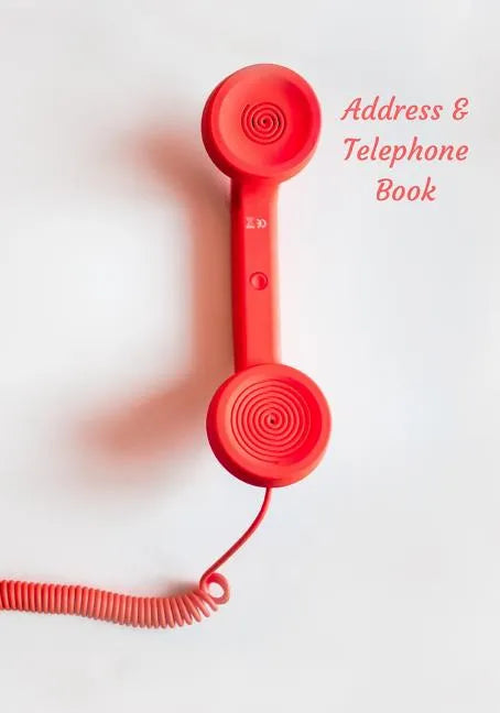 Address and Telephone Book: Address and Telephone Book 7" x 10" 187 pages - Paperback