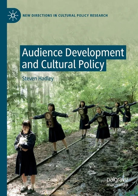 Audience Development and Cultural Policy - Paperback