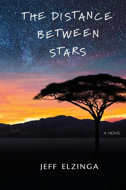 The Distance Between Stars - Paperback