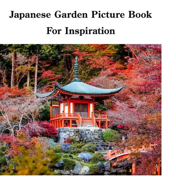Japanese Garden Picture Book For Inspiration - Hardcover