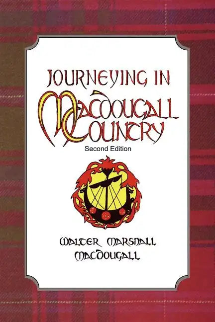 Journeying in Macdougall Country - Paperback