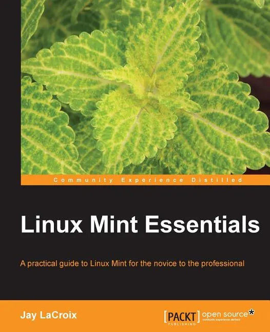 Linux Mint Essentials - Paperback