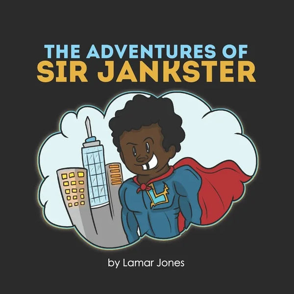 The Adventures of Sir Jankster: Based on a true story - Paperback
