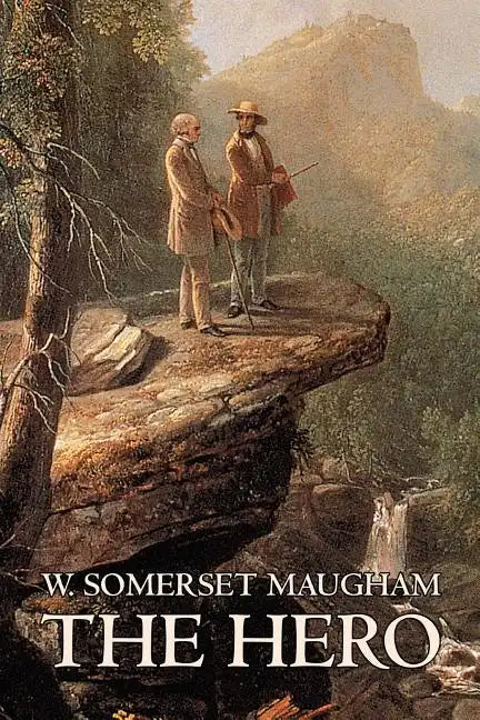 The Hero W. Somerset Maugham, Fiction, Classics, Historical, Psychological - Paperback