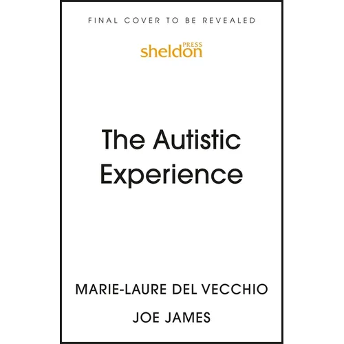 The Autistic Experience: Silenced Voices Finally Heard - Paperback