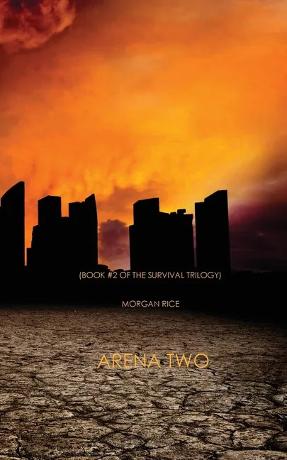 Arena Two (Book #2 of the Survival Trilogy) - Paperback
