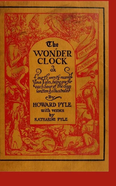 The Wonder Clock - Hardcover