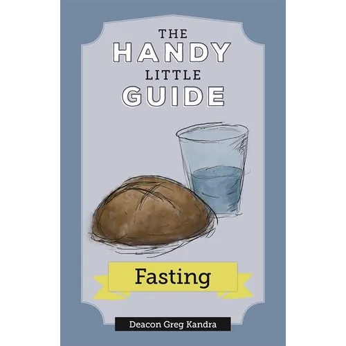 The Handy Little Guide to Fasting - Paperback