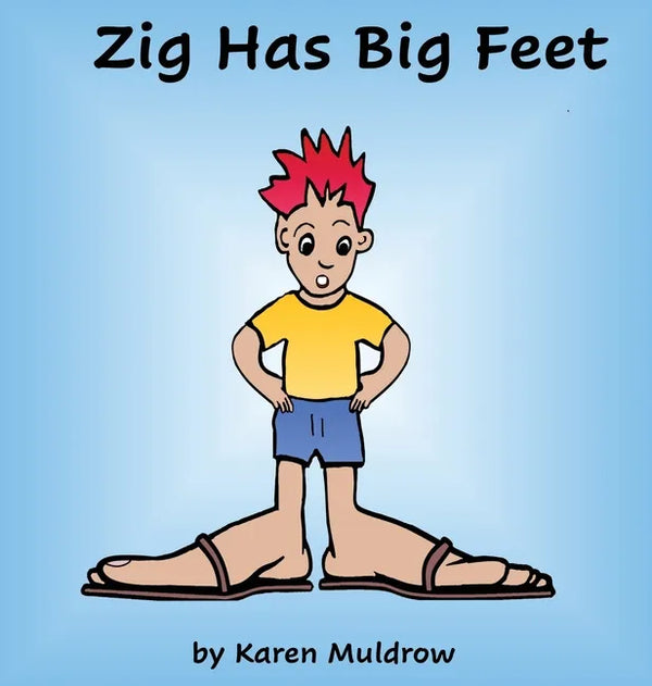 Zig Has Big Feet - Hardcover