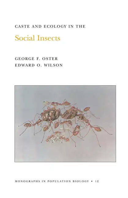 Caste and Ecology in the Social Insects - Paperback