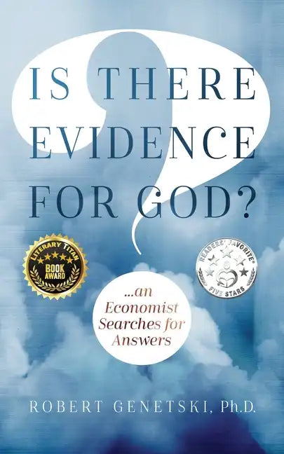 Is There Evidence for God?: An Economist Searches for Answers - Paperback