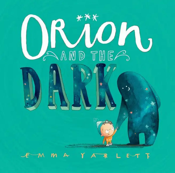 Orion and the Dark - Hardcover