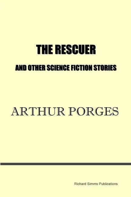 The Rescuer and Other Science Fiction Stories - Paperback