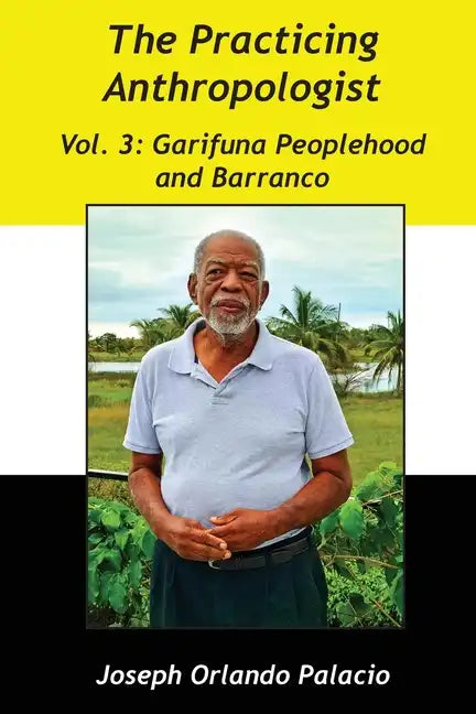 Garifuna Peoplehood and Barranco - Paperback