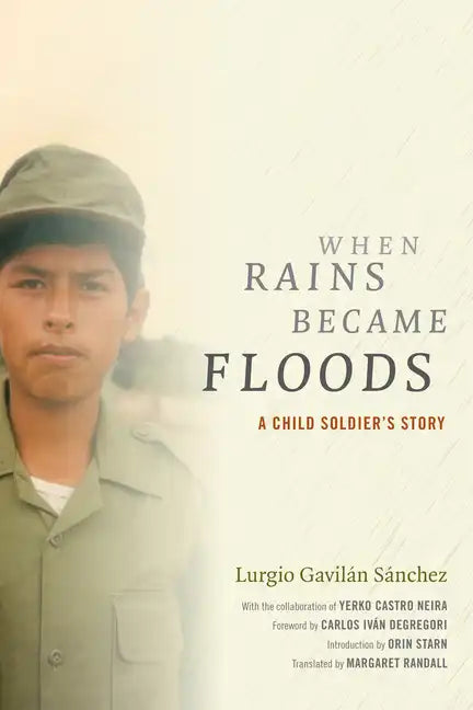 When Rains Became Floods: A Child Soldier's Story - Paperback