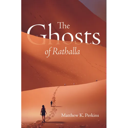The Ghosts of Rathalla - Hardcover
