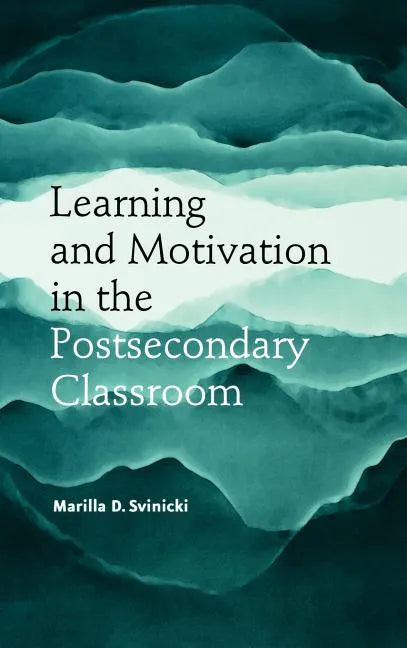 Learn Motivation Postsecondary Classroom - Hardcover