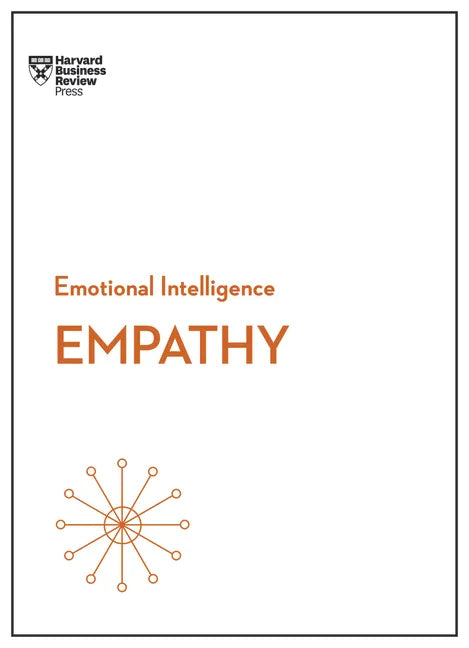 Empathy (HBR Emotional Intelligence Series) - Hardcover