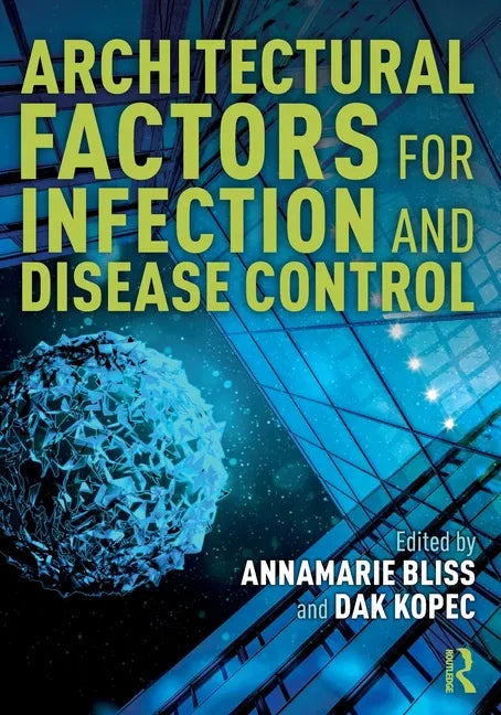 Architectural Factors for Infection and Disease Control - Paperback