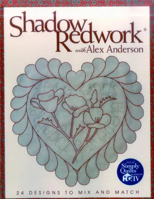 Shadow Redwork with Alex Anderson - Paperback