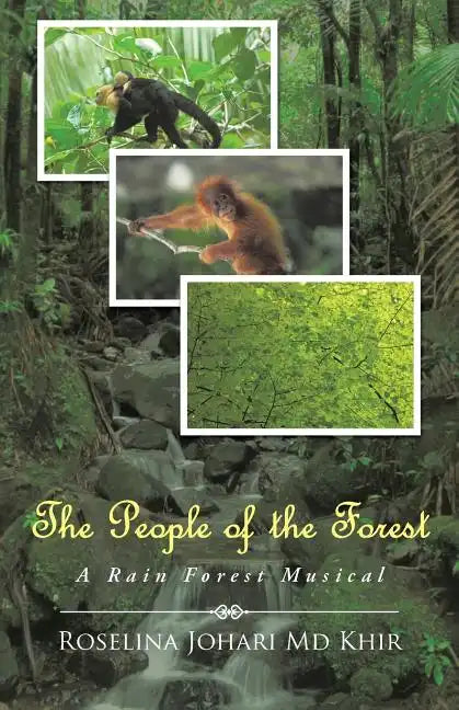 The People of the Forest: A Rain Forest Musical - Paperback