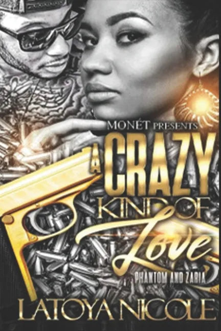 A Crazy Kind of Love: Phantom and Zaria's Story - Paperback