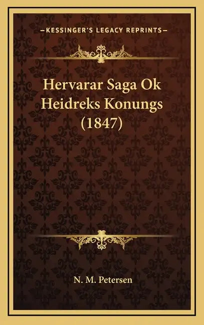 Hervarar Saga Ok Heidreks Konungs (1847) - Hardcover